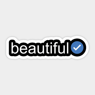 Verified Beautiful (Black Text) Sticker